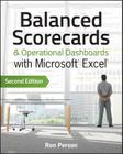 Balanced Scorecards and Operational Dashboards with Microsoft Excel By Ron Person Cover Image