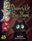 Obscura the Cat Sees Beyond By Ben Franchi, Cheyenne Bigham (Illustrator) Cover Image