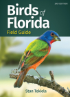 Birds of Florida Field Guide (Revised) (Bird Identification Guides) By Stan Tekiela Cover Image
