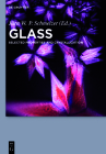 Glass: Selected Properties and Crystallization Cover Image
