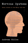 The Cold War Brain By Andreas Killen Cover Image