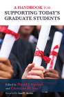 A Handbook for Supporting Today's Graduate Students By David J. Nguyen (Editor), Christina W. Yao (Editor), Ann E. Austin (Foreword by) Cover Image