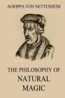 The Philosophy Of Natural Magic By Lauron William De Laurence (Translator), Agrippa Von Nettesheim Cover Image