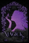 Magick (Unwanted #1) By C. M. Newell Cover Image