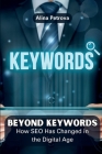 Beyond Keywords: How SEO Has Changed in the Digital Age Cover Image