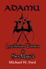 Adamu - Luciferian Tantra and Sex Magick Cover Image