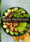 ¡Buen Provecho!: Traditional Mexican Flavors from My Cocina to Yours Cover Image