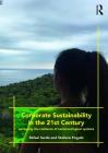 Corporate Sustainability in the 21st Century: Increasing the Resilience of Social-Ecological Systems By Rafael Sardá, Stefano Pogutz Cover Image
