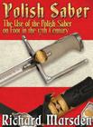 The Polish Saber By Richard Marsden Cover Image