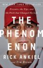 The Phenomenon: Pressure, the Yips, and the Pitch that Changed My Life Cover Image