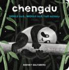Chengdu Could Not Would Not Fall Asleep By Barney Saltzberg, Barney Saltzberg (Illustrator) Cover Image