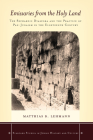 Emissaries from the Holy Land: The Sephardic Diaspora and the Practice of Pan-Judaism in the Eighteenth Century (Stanford Studies in Jewish History and Culture) By Matthias B. Lehmann Cover Image