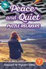 Peace and Quiet Puzzle Relaxers Vol 1: Crossword For Beginners Edition Cover Image