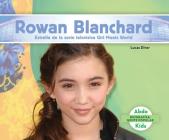 Rowan Blanchard: Estrella de la Serie Televisiva Girl Meets World (Spanish Version) By Lucas Diver Cover Image