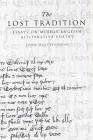 The Lost Tradition: Essays on Middle English Alliterative Poetry By John Scattergood Cover Image