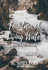 Fountain of Living Water: The First and the Last Cover Image