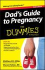 Dad's Guide To Pregnancy For Dummies, 2nd Edition Cover Image