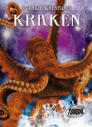 Kraken (Mythical Creatures) By Thomas Kingsley Troupe Cover Image