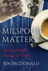 Milspouse Matters: Sharing Strength through Our Stories Cover Image