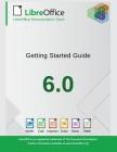 Getting Started with LibreOffice 6.0 By Libreoffice Documentation Team Cover Image