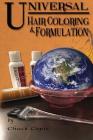 Universal Hair Coloring & Formulation By Chuck Caple Cover Image