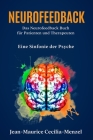 Neurofeedback - Das Neurofeedback Buch für Patienten und Therapeuten: Eine Sinfonie der Psyche Cover Image