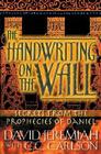 The Handwriting on the Wall: Secrets from the Prophecies of Daniel Cover Image