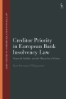 Creditor Priority in European Bank Insolvency Law: Financial Stability and the Hierarchy of Claims (Hart Studies in Commercial and Financial Law) Cover Image