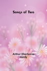 Songs of Two Cover Image