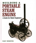 Building a Portable Steam Engine: A Guide for Model Engineers Cover Image