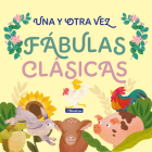 Una y otra vez 1. Fábulas clásicas / Again and Again 1: Classic Fables By Anonymous Cover Image