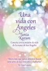 Una vida con ángeles / Life with Angels By Tania Karam Cover Image