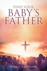Find Your Baby's Father By Eunice S. Eseimokumoh Cover Image