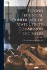 Second Technical Conference of State Utility Commission Engineers; NBS Miscellaneous Publication 66 By Anonymous Cover Image