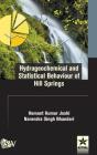 Hydrogeochemical and Statistical Behaviour of Hill Springs By Hemant Kumar Joshi Cover Image