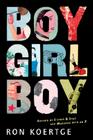 Boy Girl Boy By Ron Koertge Cover Image