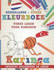 Kleurboek Nederlands - Turks I Turks Leren Voor Kinderen I Creatief Schilderen En Leren By Nerdmedianl Cover Image