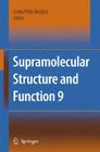 Supramolecular Structure and Function 9 By Greta Pifat-Mrzljak (Editor) Cover Image