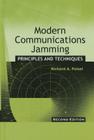 Modern Communications Jamming Princ 2e (Artech House Intelligence and Information Operations) By Richard A. Poisel Cover Image