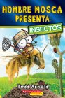 Hombre Mosca Presenta: Insectos (Fly Guy Presents: Insects) By Tedd Arnold, Tedd Arnold (Illustrator) Cover Image