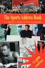 The Sports Address Book: A Collector's Guide to Free Autographs By Cynthia Mattison (Compiled by) Cover Image