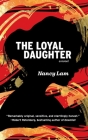 The Loyal Daughter By Nancy Lam Cover Image