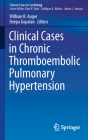 Clinical Cases in Chronic Thromboembolic Pulmonary Hypertension (Clinical Cases in Cardiology) By William R. Auger (Editor), Deepa Gopalan (Editor) Cover Image