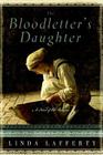 The Bloodletter's Daughter: A Novel of Old Bohemia (Novels of Old Bohemia) Cover Image