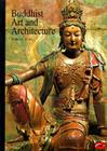 Buddhist Art and Architecture (World of Art) Cover Image