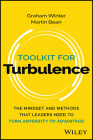 Toolkit for Turbulence: The Mindset and Methods That Leaders Need to Turn Adversity to Advantage By Graham Winter, Martin Bean Cover Image