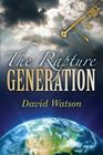 The Rapture Generation: An Easy Reader Bible Venture Series Book By David Watson Cover Image