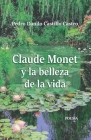 Claude Monet y la belleza de la vida Cover Image
