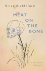 Meat on the Bone By Brian Stableford Cover Image