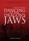 Dancing in the Dragon's Jaws: The Mystery of Israel's Survival By Graeme Carlé Cover Image